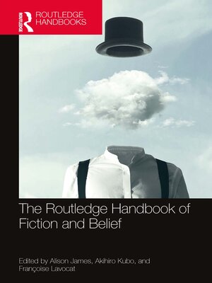 cover image of The Routledge Handbook of Fiction and Belief